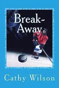 Cathy Wilson - Break-Away, Häftad. Tillgänglighet: Lägg i varukorg