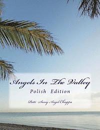 Patti Sassy Angel Chiappa - Angels in the Valley- Polish, Häftad. Tillgänglighet: Lägg i varukorg
