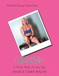 Julie Walsh, Gary Walsh - Bodymagic - SuperGran Legs & Abs Work-out, Häftad