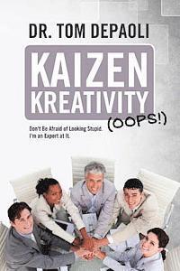 Tom Depaoli - Kaizen Kreativity (Oops!), Häftad