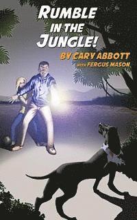 Fergus Mason, Cary Abbott - Rumble in the Jungle, Häftad. Tillgänglighet: Lägg i varukorg