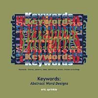 Eric Sprinkle - Keywords: Abstract Word Designs, Häftad. Tillgänglighet: Lägg i varukorg
