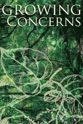 Donna a Leahey, Robert J Santa, Ken Goldman - Growing Concerns, Häftad. Tillgänglighet: Lägg i varukorg