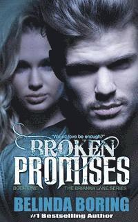 Belinda Boring - Broken Promises, Häftad. Tillgänglighet: Lägg i varukorg