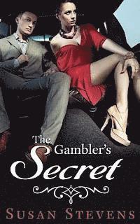 Jasmine Bowen, Susan Stevens - The Gambler's Secret, Häftad