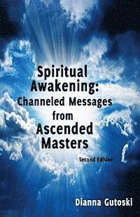 Dianna Gutoski - Spiritual Awakening: Channeled Messages from Ascended Masters: Second Edition, Häftad. Tillgänglighet: Lägg i varukorg