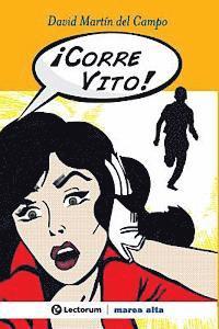 David Martin Del Campo - ¡Corre Vito!, Häftad. Tillgänglighet: Lägg i varukorg