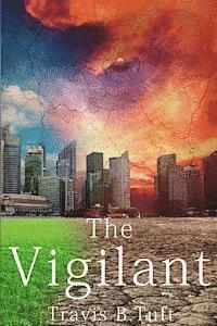Lisa Caccavella - The Vigilant, Häftad. Tillgänglighet: Lägg i varukorg