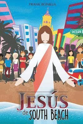 Frank Bonilla - Jesus de South Beach, Häftad