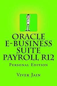 Vivek Jain - Oracle e-Business Suite Payroll R12, Häftad. Tillgänglighet: Lägg i varukorg