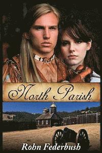 Rohn Federbush - North Parish, Häftad. Tillgänglighet: Lägg i varukorg