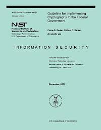 William C. Barker, Annabelle Lee - Guideline for Implementing Cryptography in the Federal Government: Information Security, Häftad. Tillgänglighet: Lägg i varukorg