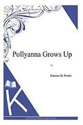 Pollyanna Grows Up