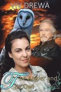 VIV Drewa - The Angler and the Owl, Häftad. Tillgänglighet: Lägg i varukorg