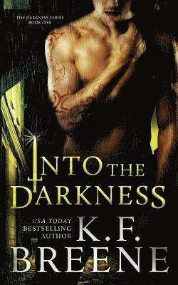 K. F. Breene - Into the Darkness (Darkness, 1), Häftad. Tillgänglighet: Lägg i varukorg