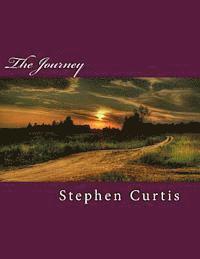 Stephen Curtis - The Journey, Häftad. Tillgänglighet: Lägg i varukorg