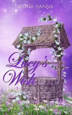 Mona Hanna - Lucy's Wish, Häftad. Tillgänglighet: Tillfälligt slut