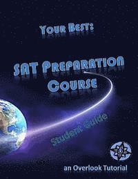 Jo Karabasz, Laurence Brown - Your Best: SAT Preparation Course Student Manual: an Overlook Tutorial, Häftad. Tillgänglighet: Lägg i varukorg