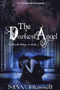M. W. Russell - The Darkest Angel (The Castle Trilogy), Häftad. Tillgänglighet: Lägg i varukorg