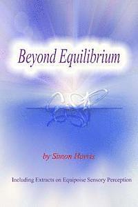 Simon Harris - Beyond Equilibrium, Häftad. Tillgänglighet: Lägg i varukorg