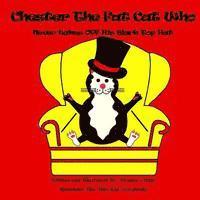 Remember This Tiny Kid Storybooks, Annette Crespo - Chester The Fat Cat Who Never Takes Off His Black Top Hat, Häftad. Tillgänglighet: Lägg i varukorg