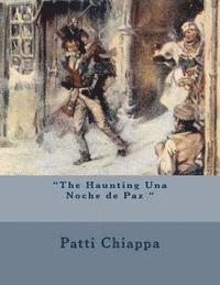 Patti Chiappa - "The Haunting Una Noche de Paz ", Häftad. Tillgänglighet: Lägg i varukorg