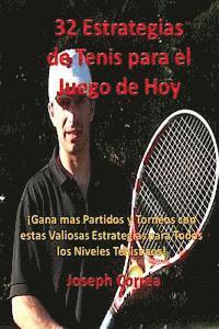 Joseph Correa - 32 Estrategias de tenis para el juego de hoy, Häftad. Tillgänglighet: Lägg i varukorg