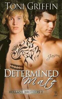 Toni Griffin, Erika O. Williams - Determined Mate: Holland Brothers 2, Häftad. Tillgänglighet: Lägg i varukorg