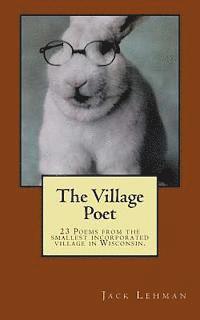Jack Lehman - The Village Poet, Häftad. Tillgänglighet: Lägg i varukorg