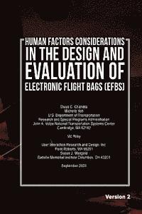 Michelle Yeh, Vic Riley - Human Factors Considerations in the Design and Evaluation of Electronic Flight Bags (EFBs)-Version 2, Häftad