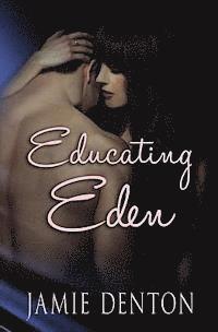 Jamie Denton - Educating Eden, Häftad