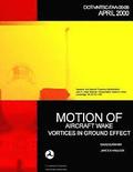 Motion of Aircraft Wake Vortices in Ground Effect