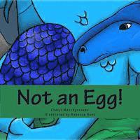Cheryl Matthynssens - Not an Egg!, Häftad. Tillgänglighet: Lägg i varukorg