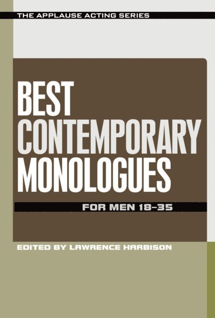 Lawrence Harbison - Best Contemporary Monologues for Men 18-35, E-bok