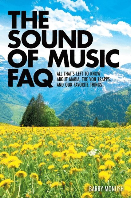 Barry Monush - Sound of Music FAQ, E-bok