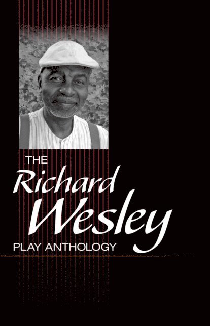Richard Wesley - Richard Wesley Play Anthology, E-bok