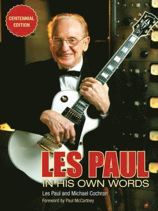 Michael Cochran - Les Paul in His Own Words, Häftad. Tillgänglighet: Lägg i varukorg
