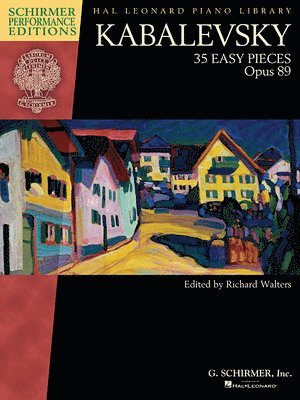 Richard Walters - Dmitri Kabalevsky: 35 Easy Pieces, Op. 89 for Piano - Piano Solo Sheet Music Book Schirmer Performance Editions Edited by Richard Walters with Fingeri, Häftad. Tillgänglighet: Lägg i varukorg