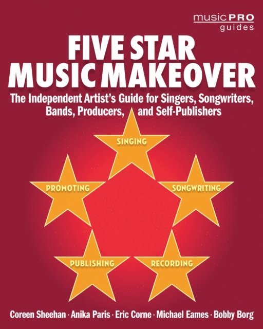 Coreen Sheehan, Anika Paris, Eric Corne, Michael Eames, Bobby Borg - Five Star Music Makeover, E-bok