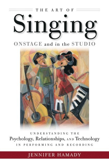Jennifer Hamady - Art of Singing Onstage and in the Studio, E-bok