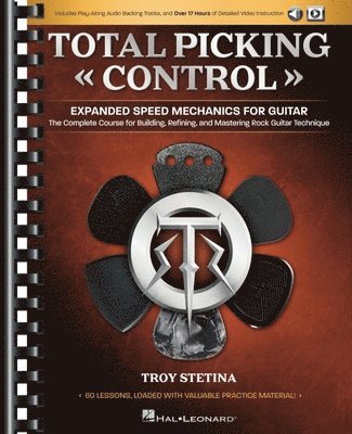 Total Picking Control - Expanded Speed Mechanics av Troy Stetina