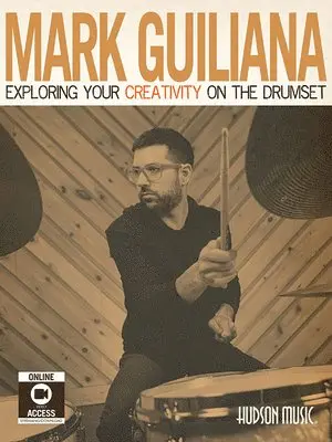 MARK GUILIANA EXPLORING YOUR CREATIVITY, Övrigt. Tillgänglighet: Lägg i varukorg