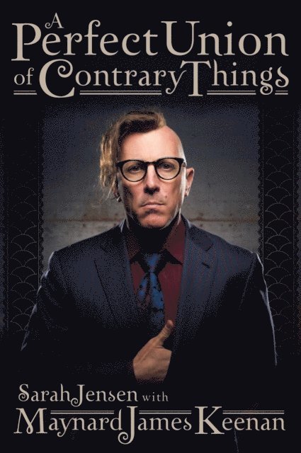 Maynard James Keenan - Perfect Union of Contrary Things, E-bok