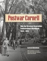 Brad Edmondson - Postwar Cornell: How The Greatest Generation Transformed A University, 1944-1952, Häftad. Tillgänglighet: Lägg i varukorg