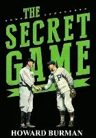 Howard Burman - The Secret Game, Häftad. Tillgänglighet: Lägg i varukorg