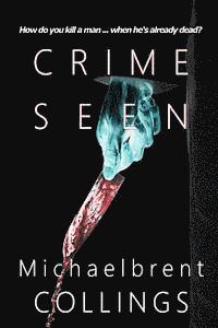 Michaelbrent Collings - Crime Seen, Häftad. Tillgänglighet: Lägg i varukorg