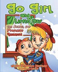 Bernardo Juroviesky - Go Girl and Little Guy: The Search for Professor Quackers, Häftad. Tillgänglighet: Lägg i varukorg