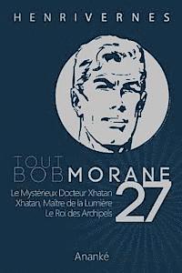 Les Editions Ananke - Tout Bob Morane/27, Häftad. Tillgänglighet: Lägg i varukorg