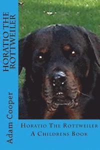 Adam Cooper - Horatio The Rottweiler, Häftad. Tillgänglighet: Lägg i varukorg