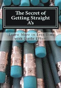 Brian Marshall - The Secret of Getting Straight A's: Learn More in Less Time with Little Effort, Häftad. Tillgänglighet: Lägg i varukorg